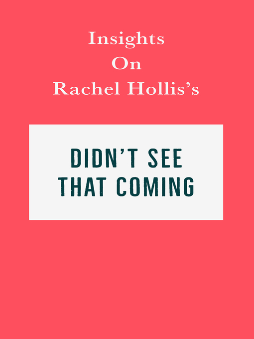 Title details for Insights on Rachel Hollis's Didn't See That Coming by Swift Reads - Available